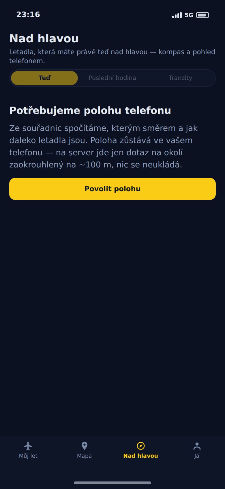 Nad hlavou: žádost o polohu s vysvětlením, že poloha zůstává v telefonu